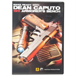 MAKE READY WITH DEAN CAPUTO: 1911 ARMORER'S BENCH DVD